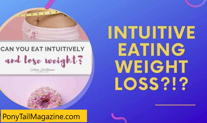 Can eating intuitively help with weight loss?