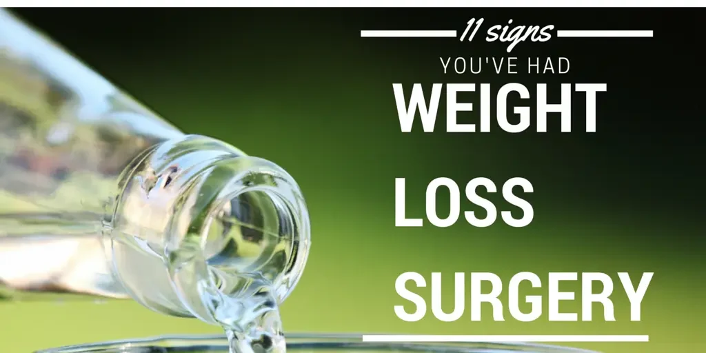 11 Signs You’ve Had Weight-Loss Surgery 2023